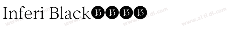 Inferi Black字体转换